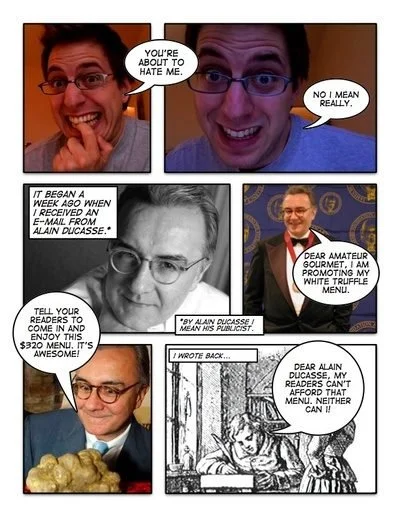 Chutzpah, Truffles & Alain Ducasse